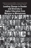Leading Change in Gender and Diversity in Higher Education from Margins to Mainstream (eBook, PDF)