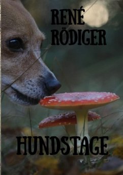 Hundstage - Rödiger, René