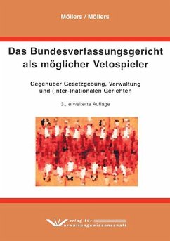 Das Bundesverfassungsgericht als möglicher Vetospieler - Möllers, Martin H. W.;Möllers, Rosalie