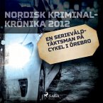 En serievåldtäktsman på cykel i Örebro (MP3-Download)