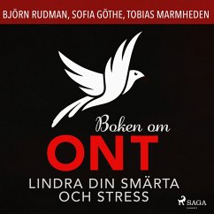 Boken om ont: lindra din smärta och stress (MP3-Download) - Marmheden, Tobias; Göthe, Sofia; Rudman, Björn