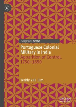 Portuguese Colonial Military in India (eBook, PDF) - Y.H. Sim, Teddy