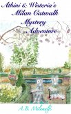 Athini and Wisteria's Milan Catwalk Mystery Adventure (eBook, ePUB)