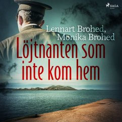 Löjtnanten som inte kom hem (MP3-Download) - Brohed, Monika; Brohed, Lennart