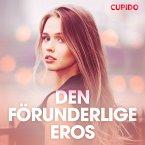 Den förunderlige Eros - erotiska noveller (MP3-Download)