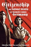 Citizenship and National Identity in Twentieth-Century Germany (eBook, ePUB)