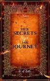 Her Secrets and his Journey (eBook, ePUB) Her Secrets and his Journey (eBook, ePUB)