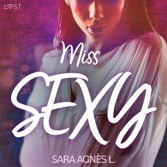 Miss sexy - erotisk novell (MP3-Download) - L., Sara Agnès