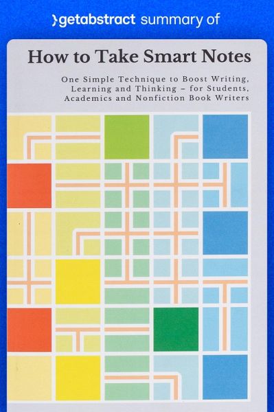 Summary of How to Take Smart Notes by Sönke Ahrens (eBook, ePUB) Summary of How to Take Smart Notes by Sönke Ahrens (eBook, ePUB)