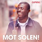 Mot solen! - erotiska noveller (MP3-Download)