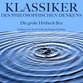 Klassiker des philosophischen Denkens: Die große Hörbuch Box (MP3-Download)