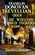 Trevellian oder Sie wollten Milo... - Bild 1