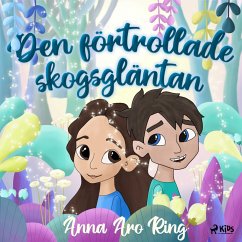 Den förtrollade skogsgläntan (MP3-Download) - Ring, Anna Aro