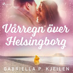 Vårregn över Helsingborg (MP3-Download) - Kjeilen, Gabriella P.