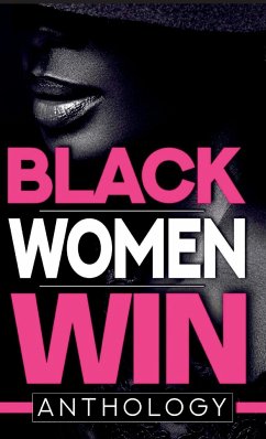 Black Women Win Anthology - Green-Hood, Tiffany A