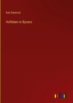 Hofleben in Byzanz