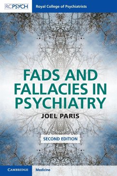 Fads and Fallacies in Psychiatry - Paris, Joel (Emeritus Professor of Psychiatry, McGill University, Ca