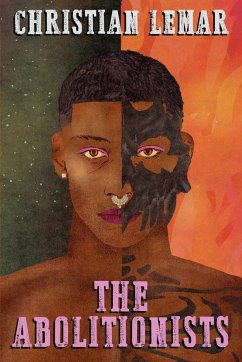 The Abolitionists: A Star in the Void Book I - Lemar, Christian