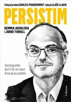 Persistim : Cartografia de l'1-O: el relat d'un pres polític - Aguilera Marcual, Gemma; Turull Negre, Jordi