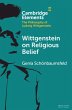 Wittgenstein on Religious Belief - Bild 1