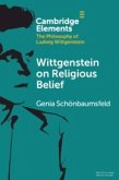 Wittgenstein on Religious Belief