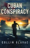 Cuban Conspiracy Cuban Conspiracy