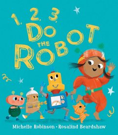 1, 2, 3, Do the Robot - Robinson, Michelle