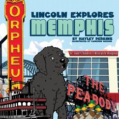 Lincoln Explores Memphis - Perkins, Hayley