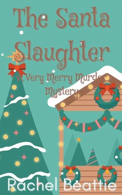 The Santa Slaughter - Beattie, Rachel