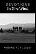 Devotions In The Wind - Riding For Jesus - Bild 1