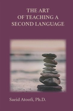 The Art of Teaching a Second Language - Atoofi, Saeid