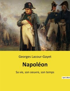 Napoléon - Lacour-Gayet, Georges