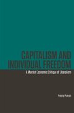 Capitalism and Individual Freedom - A Marxist Economic Critique of Liberalism