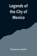 Legends of the City of Mexico - Bild 1