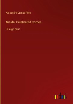 Nisida; Celebrated Crimes - Dumas Père, Alexandre