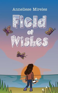 Field of Wishes - Mireles, Anneliese