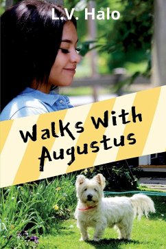 Walks With Augustus - Halo, L. V.