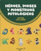 Héroes, dioses y monstruos mitológicos