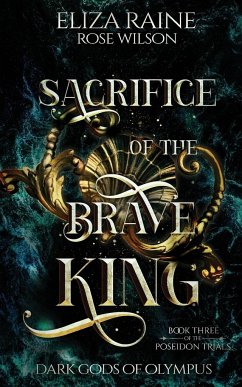 Sacrifice of the Brave King - Raine, Eliza