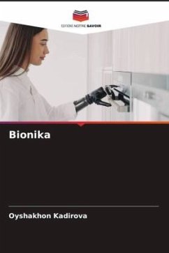 Bionika - Kadirova, Oyshakhon