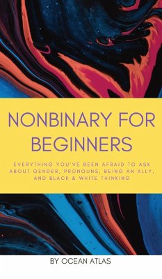 Nonbinary For Beginners - Atlas, Ocean
