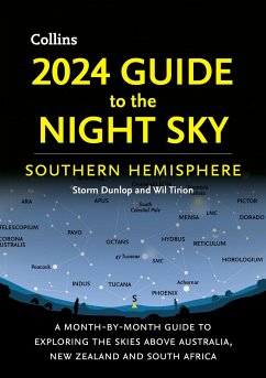 2024 Guide to the Night Sky Southern Hemisphere - Dunlop, Storm;Tirion, Wil;Collins Astronomy