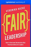 Summary of Fair Leadership by Veronika Hucke (eBook, ePUB)