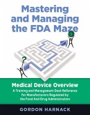 Mastering and Managing the FDA Maze (eBook, PDF)