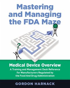 Mastering and Managing the FDA Maze (eBook, PDF) - Harnack, Gordon