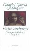 Obra periodística. T.2. Entre cachacos