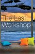 The Last Workshop - Bild 1