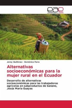 Alternativas socioeconómicas para la mujer rural en el Ecuador