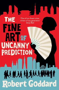 The Fine Art of Uncanny Prediction - Goddard, Robert