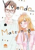 Viviendo Con Matsunaga 02 Viviendo Con Matsunaga 02